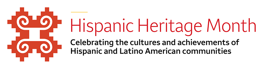 A banner reads 'Hispanic Heritage Month - Celebrating the cultures and achievements of Hispanic and Latino American communities
