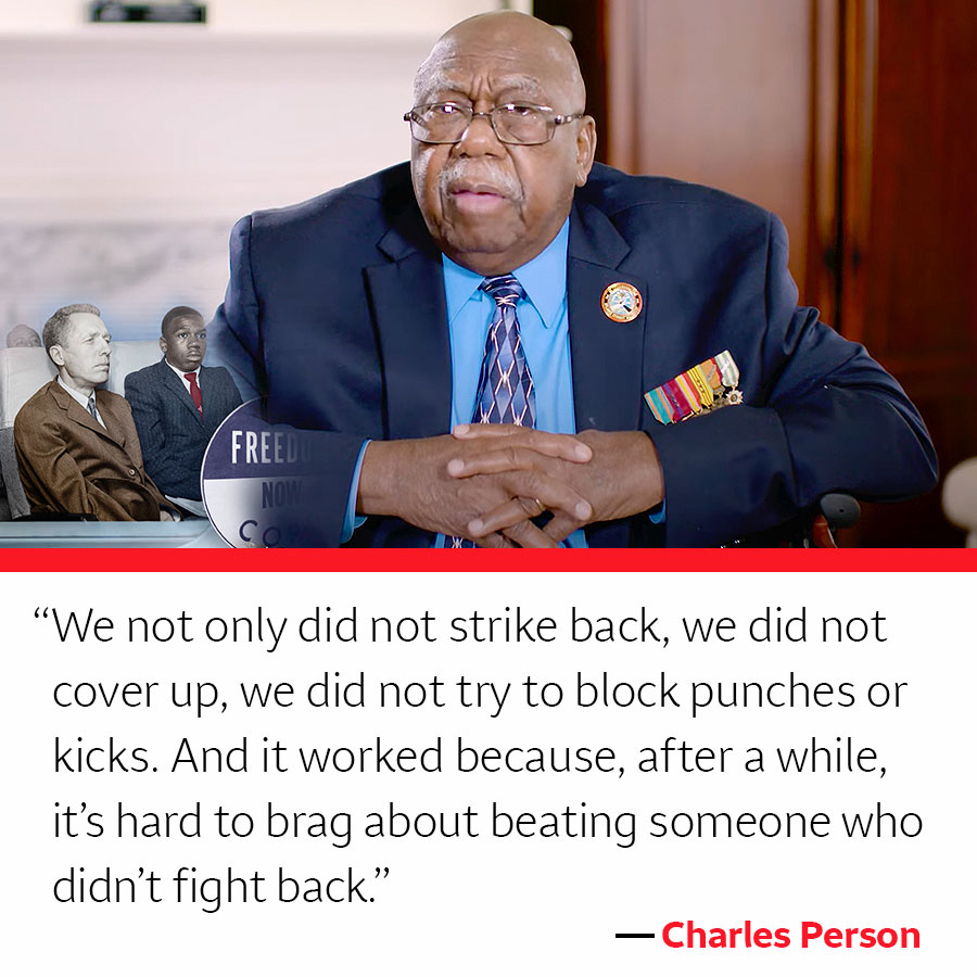 Picture of Charles Person with quote: We not only did not strike back, we did not cover up, we did not try to block punches or kicks. And it worked because, after a while, it's hard to brag about beating someone who didn't fight back.