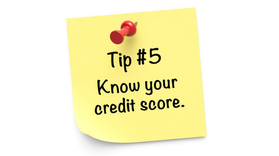 “Tip #5 Know your credit score.” is typed on a yellow sticky note with a red pin on white background.